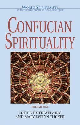 Confucian Spirituality 1