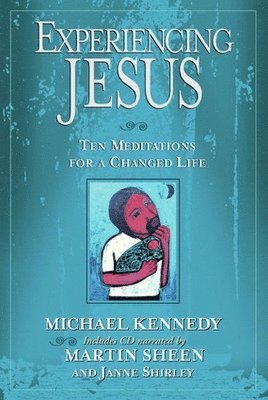 Michael Kennedy - Experiencing Jesus, Häftad