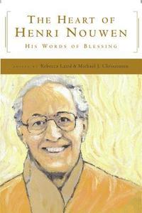 bokomslag Heart of Henri Nouwen