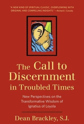 bokomslag The Call to Discernment in Troubled Times