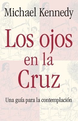 bokomslag Los Ojos en la Cruz