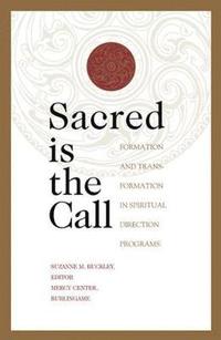 bokomslag Sacred Is the Call