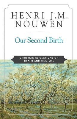Our Second Birth 1