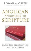 bokomslag Anglican Approaches to Scripture