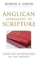 bokomslag Anglican Approaches to Scripture