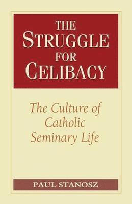 Struggle for Celibacy 1