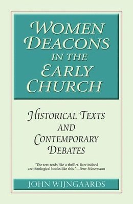 Women Deacons in the Early Church 1