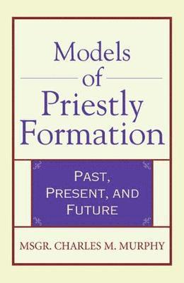 Models of Priestly Formation 1