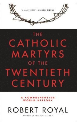 Catholic Martyrs of the Twentieth Century 1