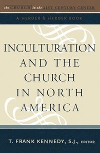 bokomslag Inculturation and the Church in North America