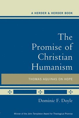 Promise of Christian Humanism 1