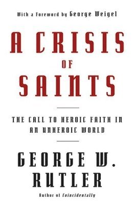 A Crisis of Saints 1