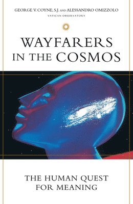 Wayfarers in the Cosmos 1