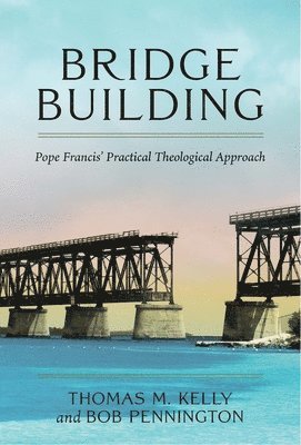 Thomas M Kelly, Bob Pennington - Bridge Building, Häftad