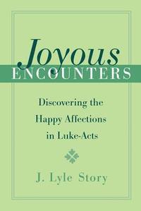 bokomslag Joyous Encounters