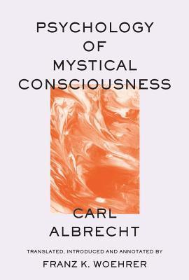 bokomslag Psychology of Mystical Consciousness