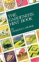 bokomslag The Gardener's Hint Book