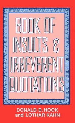 Book of Insults & Irreverent Quotations 1