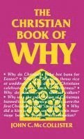 John C McCollister - Christian Book of Why, Inbunden