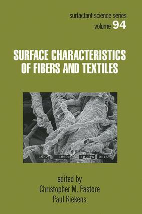 Christopher Pastore, Paul Kiekens - Surface Characteristics of Fibers and Textiles, Inbunden