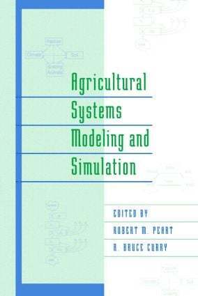 Robert M. Peart, W. David Shoup - Agricultural Systems Modeling and Simulation, Inbunden