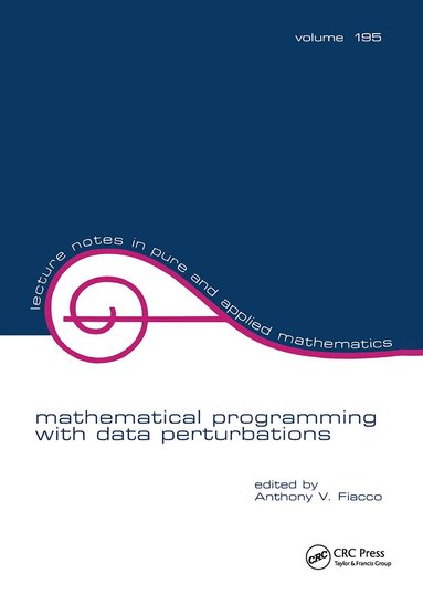 Anthony V. Fiacco - Mathematical Programming with Data Perturbations, Häftad