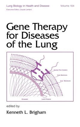 Kenneth Brigham - Gene Therapy for Diseases of the Lung, Inbunden