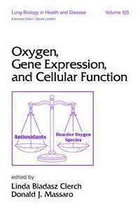 Oxygen, Gene Expression and Cellular Function 1