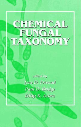 Dilip K. Arora, Jens C. Frisvad, Paul D. Bridge - Chemical Fungal Taxonomy, Inbunden