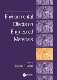 bokomslag Environmental Effects on Engineered Materials