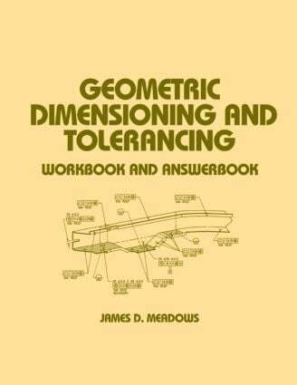 James D. Meadows - Geometric Dimensioning and Tolerancing, Häftad