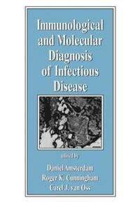 bokomslag Immunological and Molecular Diagnosis of Infectious Disease