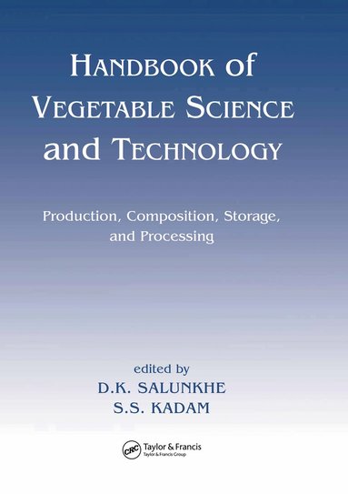 bokomslag Handbook of Vegetable Science and Technology