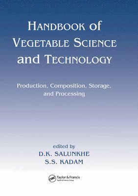 Handbook of Vegetable Science and Technology 1