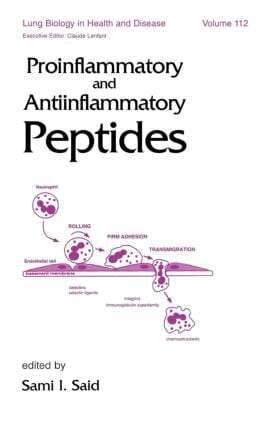 Sami I. Said - Proinflammatory and Antiinflammatory Peptides, Inbunden
