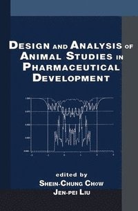 bokomslag Design and Analysis of Animal Studies in Pharmaceutical Development