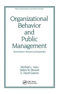 bokomslag Organizational Behavior and Public Management, Revised and Expanded