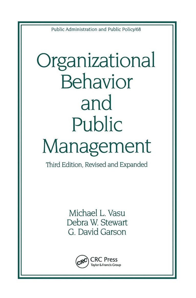 Organizational Behavior and Public Management, Revised and Expanded