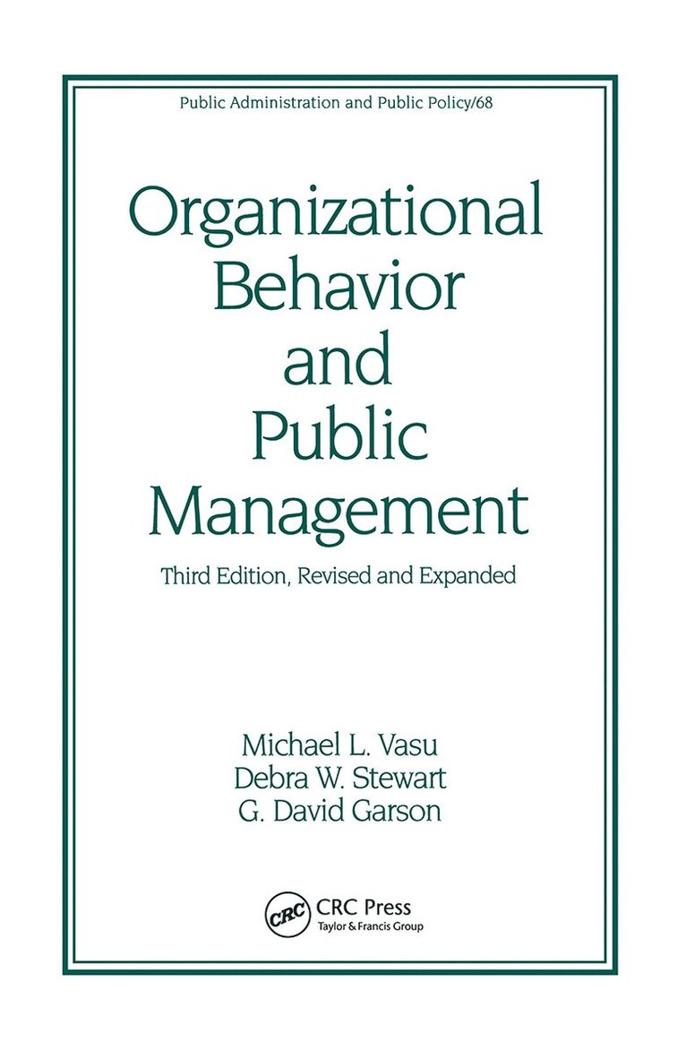 Organizational Behavior and Public Management, Revised and Expanded 1