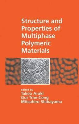 Structure and Properties of Multiphase Polymeric Materials 1