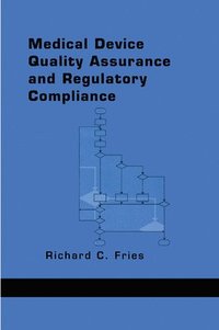 bokomslag Medical Device Quality Assurance and Regulatory Compliance