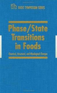 bokomslag Phase/State Transitions in Foods, Chemical,Structural and Rheological Changes