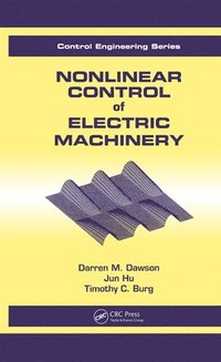 bokomslag Nonlinear Control of Electric Machinery