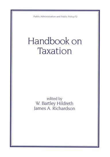 W. Bartley Hildreth - Handbook on Taxation, Inbunden