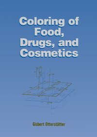 bokomslag Coloring of Food, Drugs, and Cosmetics