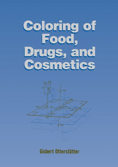 bokomslag Coloring of Food, Drugs, and Cosmetics