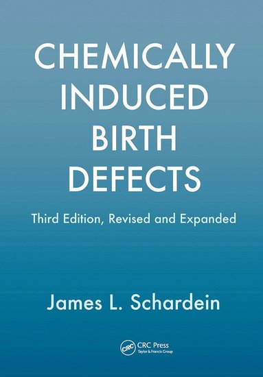 bokomslag Chemically Induced Birth Defects