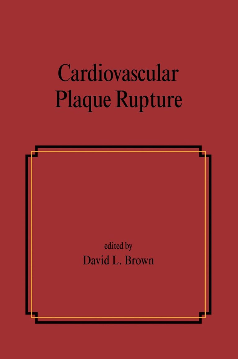Cardiovascular Plaque Rupture