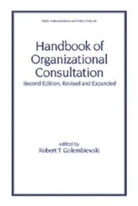 bokomslag Handbook of Organizational Consultation, Second Editon