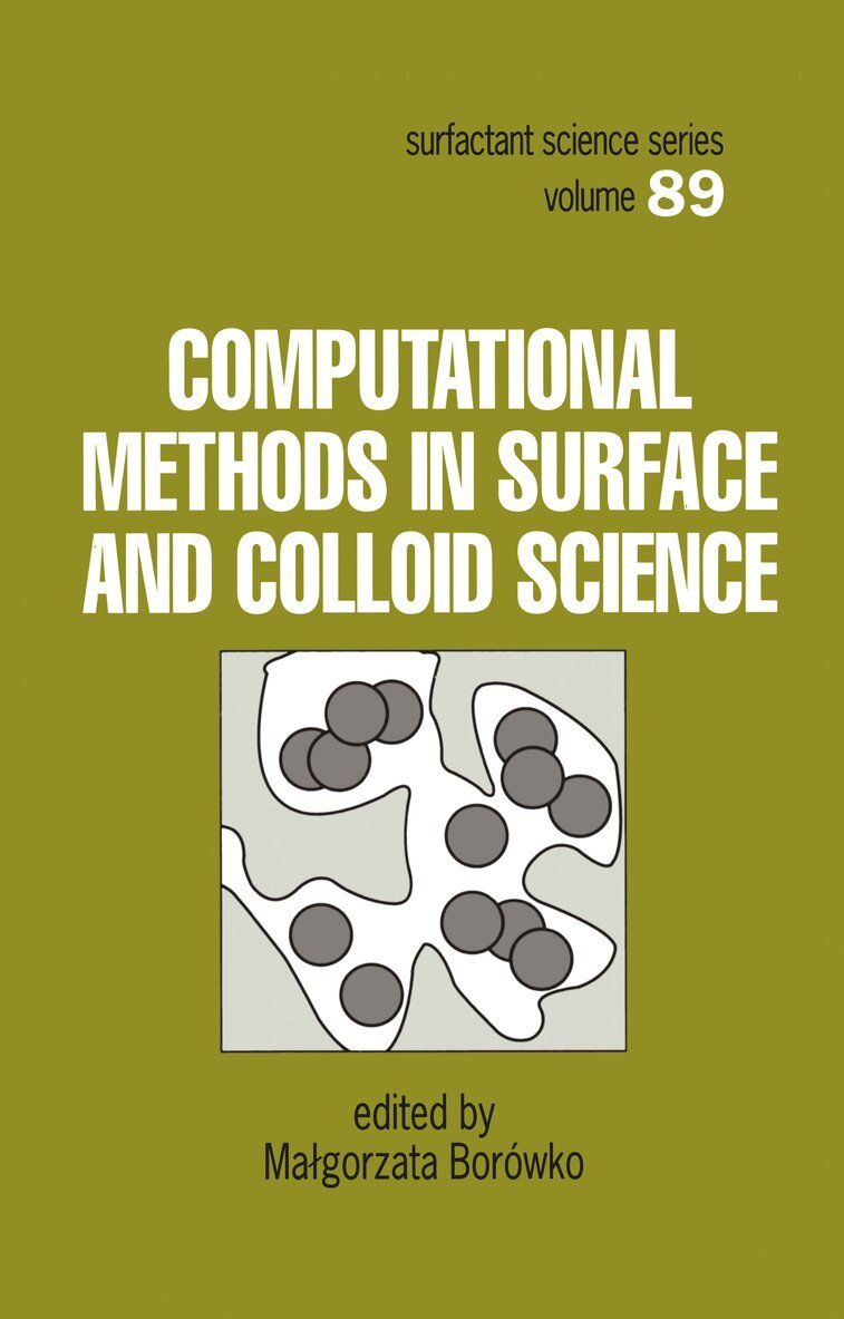 Malgorzata Borowko - Computational Methods in Surface and Colloid Science, Inbunden